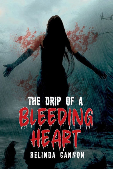 The Drip of a Bleeding Heart