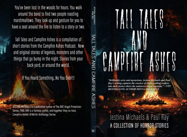 Tall Tales And Campfire Ashes: Tall Tales And Campfire Ashes: A Horror Anthology Series