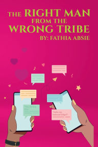 Google books free downloads The Right Man from the Wrong Tribe