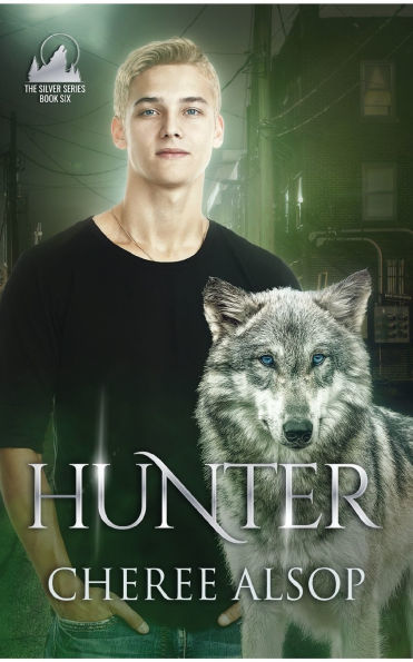 Hunter (The Silver Series Book 6)