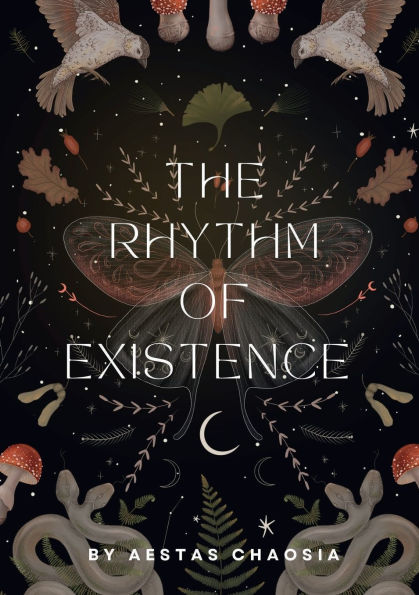 The Rhythm of Existence