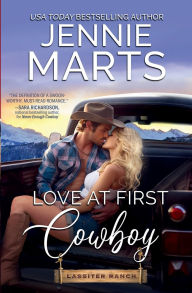 Love at First Cowboy: (A Grumpy/Sunshine Fake Engagement Curvy Heroine Cowboy Romance)