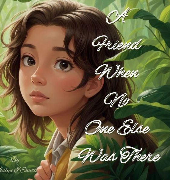 A Friend When No One Else Was There