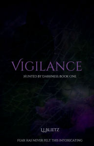 Title: Vigilance, Author: L. L. Blietz