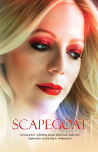 Title: Scapegoat, Author: Darci J. Hayford