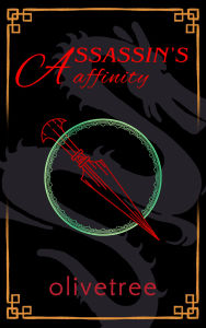 Title: Assassin's Affinity, Author: olive tree