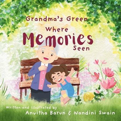 Grandma's Green Where Memories Seen