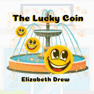 Title: The Lucky Coin, Author: Elizabeth Drew