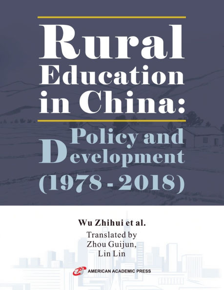 Rural Education China: Policy and Development (1978 - 2018)