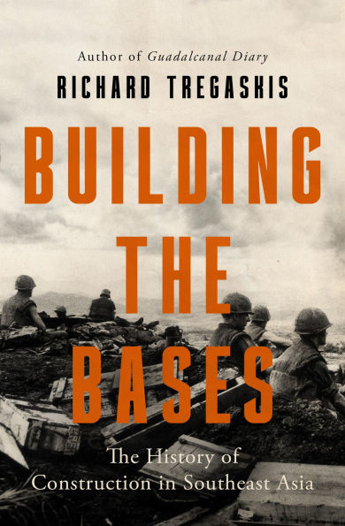 Building the Bases: The History of Construction in Southeast Asia