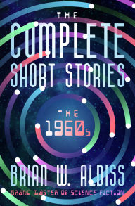 Download google books in pdf free The Complete Short Stories: The 1960s by Brian W. Aldiss