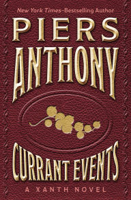 Title: Currant Events, Author: Piers Anthony