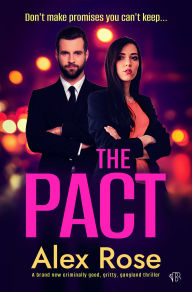 Title: The Pact, Author: Alex Rose