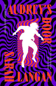 Title: Audrey's Door, Author: Sarah Langan