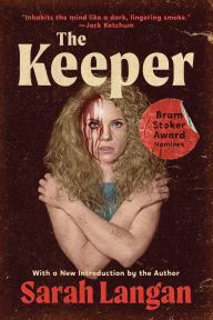 Title: The Keeper, Author: Sarah Langan