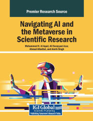 Title: Navigating AI and the Metaverse in Scientific Research, Author: Mohammed H Al Aqad