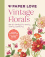 Paper Love: Vintage Florals