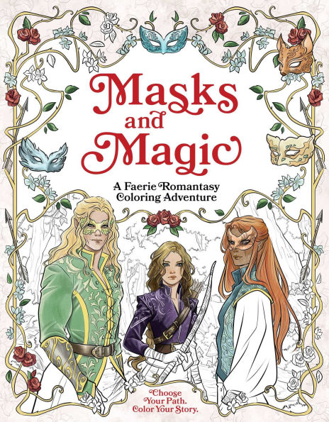 Masks and Magic: A Faerie Romantasy Coloring Adventure