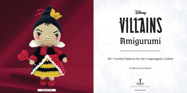 Disney Villains Amigurumi: 20+ Crochet Patterns for the Unapologetic Crafter