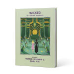 Alternative view 10 of Wicked: The Complete Screenplay
