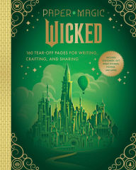 Title: Paper Magic: Wicked, Author: Insight Editions