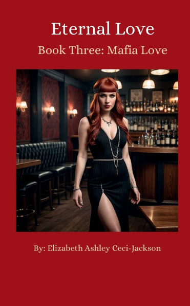 Eternal Love: Book Three: Mafia