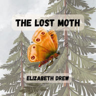 Title: The Lost Moth, Author: Elizabeth Drew