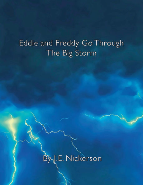 Eddie And Freddy Go Through The Big Storm