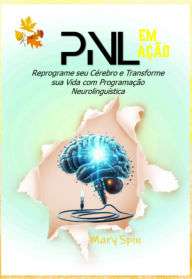 Title: Pnl Em Ação, Author: Mary Spin