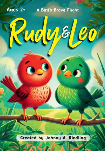 Rudy & Leo, A Bird's Brave Flight