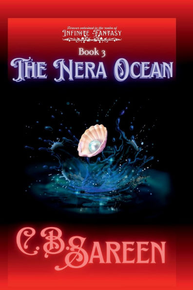 The Nera Ocean: Infinite Fantasy Series, Book 3