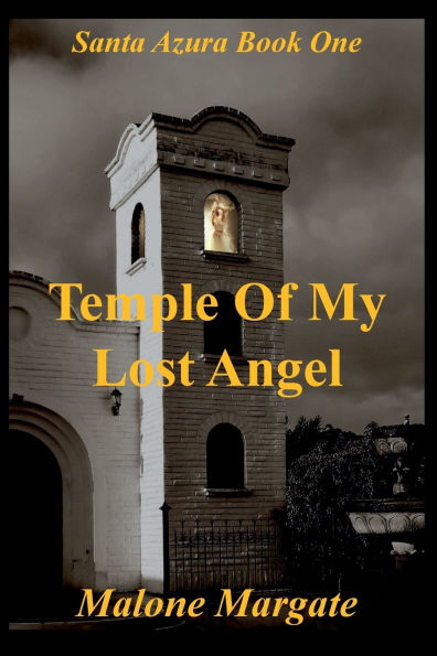 Temple of My Lost Angel