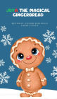 JOYA THE MAGICAL GINGERBREAD
