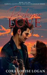 Title: PROFESSOR LOVE, Author: CORA LOUISE LOGAN