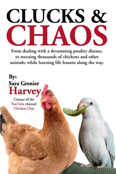 Clucks & Chaos: Animal Rescue and Life Lessons