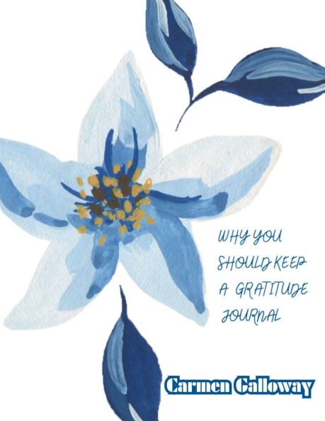 Why You Should Keep A Gratitude Journal