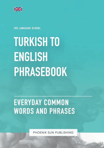 Turkish To English Phrasebook - Everyday Common Words And Phrases