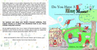 Title: Do You Have A Money Monster?: An entertaining book teaching strategies for spending, saving, & investing. Created by kids, for kids. Ages 7-12, Author: Kathryn Custer