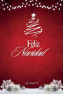 Feliz Navidad el diario: Spanish Merry Christmas Journal