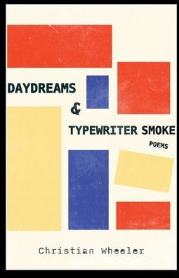 Daydreams & Typewriter Smoke