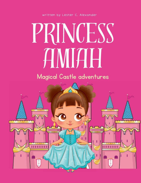 Princess Amiah: Magical Castle adventures