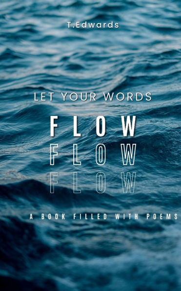 Let your words Flow