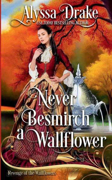 Never Besmirch a Wallflower