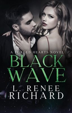 Black Wave: A Forged Hearts Novel