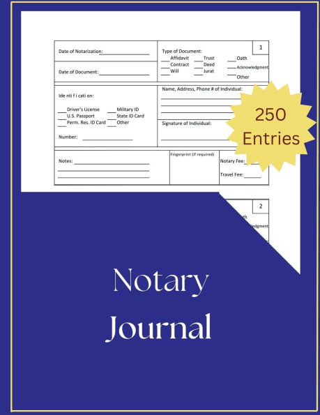 Notary Log Book To Record Official Notary Acts Two Entries/Page 250 Numbered Entries Size 8ï¿½" x 11"