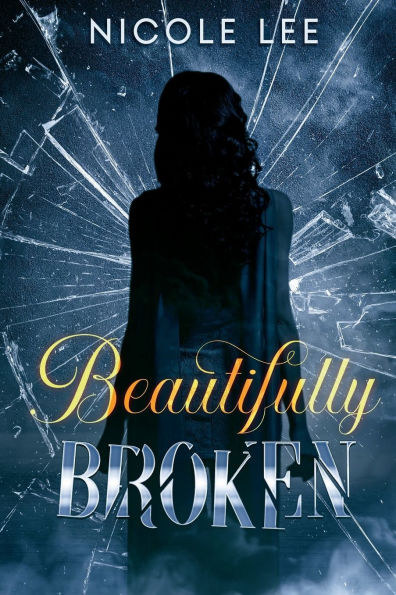 Beautifully Broken