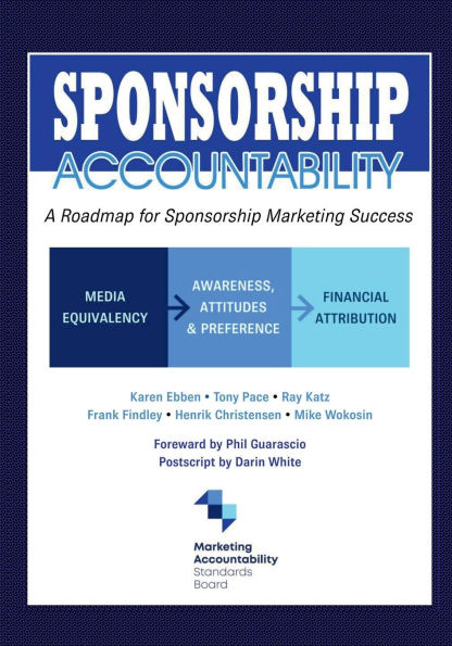 Sponsorship Accountability: A Roadmap for Sponsorship Marketing Success