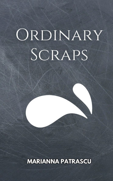 Ordinary Scraps