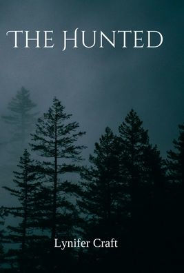 The Hunted: Book 2 of The Haunted Series