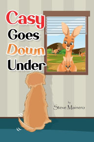 Title: Casy Goes Down Under, Author: Steve Mainero